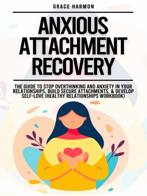 Title details for Anxious Attachment Recovery by Natalie M. Brooks - Available